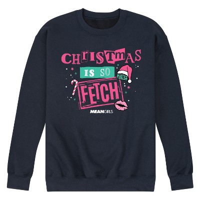 Men's - Mean Girls - Christmas Is So Fetch Graphic Fleece Sweatshirt