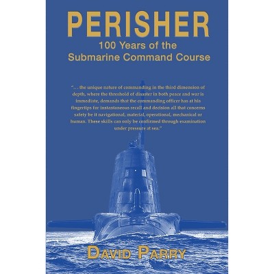 Perisher - by  David Parry (Paperback)