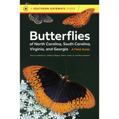 Butterflies of North Carolina, South Carolina, Virginia, and Georgia - (Southern Gateways Guides) (Paperback)