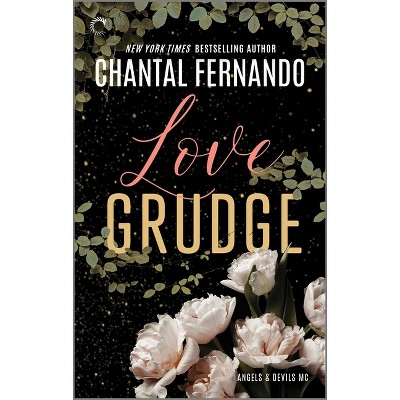 Love Grudge - (Angels & Devils MC) by  Chantal Fernando (Paperback)